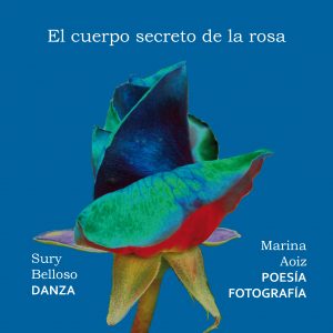 El cuerpo secreto de la rosa